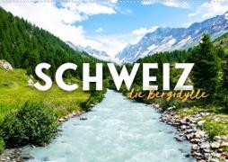 Schweiz - die Bergidylle (Wandkalender 2024 DIN A2 quer), CALVENDO Monatskalender