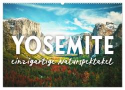 Yosemite - Einzigartige Naturspektakel (Wandkalender 2024 DIN A2 quer), CALVENDO Monatskalender