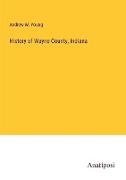 History of Wayne County, Indiana