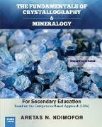 The Fundamentals of Crystallography and Mineralogy