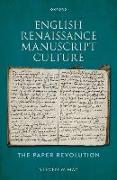 English Renaissance Manuscript Culture