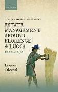 Estate Management around Florence and Lucca 1000-1250