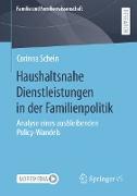 Haushaltsnahe Dienstleistungen in der Familienpolitik