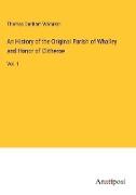 An History of the Original Parish of Whalley and Honor of Clitheroe