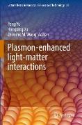 Plasmon-enhanced light-matter interactions