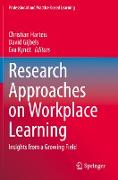 Research Approaches on Workplace Learning