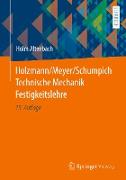 Holzmann/Meyer/Schumpich Technische Mechanik Festigkeitslehre