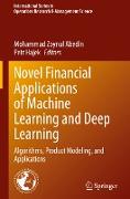 Novel Financial Applications of Machine Learning and Deep Learning