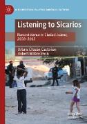 Listening to Sicarios