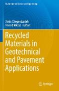 Recycled Materials in Geotechnical and Pavement Applications