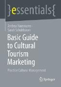 Basic Guide to Cultural Tourism Marketing
