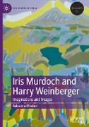 Iris Murdoch and Harry Weinberger