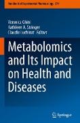 Metabolomics and Its Impact on Health and Diseases