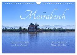 Marrakesch - Oase im Wüstenstaub (Wandkalender 2024 DIN A4 quer)