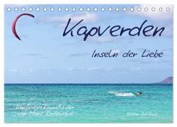 Kapverden - Inseln der Liebe (Tischkalender 2024 DIN A5 quer), CALVENDO Monatskalender