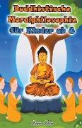 Buddhistische Moralphilosophie für Kinder
