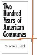Two Hundred Years of American Communes