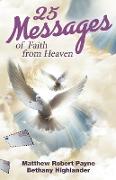 25 Messages of Faith from Heaven