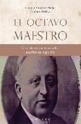 El octavo maestro : viaje de un joven teósofo español del siglo XX