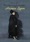 813 : la doble vida y los tres crímenes de Arsenio Lupin