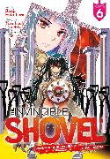 The Invincible Shovel (Manga) Vol. 6