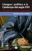 Llengua i política a la Catalunya del segle XVII : Alexandre Ros i Gomar (1604-1656)