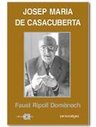 Josep Maria de Casacuberta : la construcció de la nació catalana