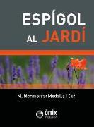 ESPIGOL AL JARDI