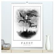 Faust - Weltliteraturkalender (hochwertiger Premium Wandkalender 2024 DIN A2 hoch), Kunstdruck in Hochglanz
