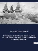 Nouvelles d'Arthur Conan Doyle : Contes de l'eau bleue : Le Coffre à raies - Le Démon de la tonnellerie, etc