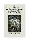 De Robinson Crusoe a Peter Pan : un cánon de literatura juvenil