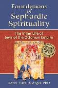 Foundations of Sephardic Spirituality