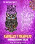 Animales y mandalas - Libro de colorear para adultos | 55+ diseños únicos de animales y mandalas relajantes