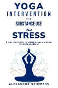 A yoga intervention for substance use and stress for returning citizens