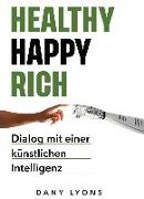 Healthy Happy Rich