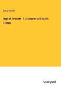 English Reprints. A Discourse of English Poetrie
