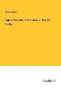 English Reprints. A Discourse of English Poetrie
