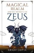 Magical Realm and The Prophecy of Zeus