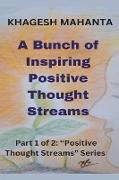 A Bunch of Inspiring Positive Thought Streams