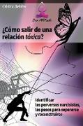 Cómo salir de una relación tóxica