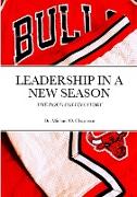 LEADERSHIP IN A NEW SEASON