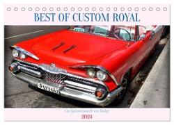 Best of Custom Royal - Ein Spitzenmodell von Dodge (Tischkalender 2024 DIN A5 quer), CALVENDO Monatskalender