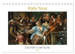 Party Time - Das Fest in der Kunst (Tischkalender 2024 DIN A5 quer), CALVENDO Monatskalender