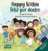 Happy Within/ Feliz por dentro