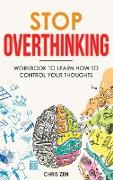 Stop Overthinking