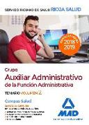 Grupo Auxiliar Administrativo de la Función Administrativa : Servicio Riojano de Salud. Temario