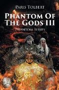 Phantom of the Gods III