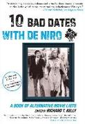 10 Bad Dates with De Niro: A Book of Alternative Movie Lists
