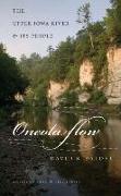 Oneota Flow: The Upper Iowa River & Its People