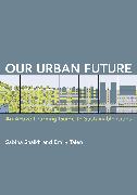 Our Urban Future